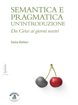 cover image of Semantica e pragmatica--un'introduzione